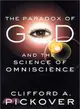 The Paradox of God and the Science of Omniscience