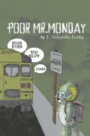 Poor Mr. Monday by Mrs Latoya Samantha Leidig (English) Paperback Book