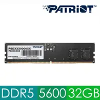 在飛比找PChome24h購物優惠-Patriot 美商博帝 DDR5 5600 32GB 桌上