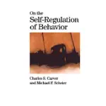 ON THE SELF-REGULATION OF BEHAVIOR