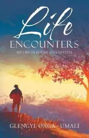 Life Encounters: My Life in Poems and Quotes by Glengyl Onga - Umali (English) P