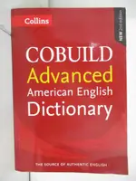 COLLINS COBUILD ADVANCED AMERICAN ENGLISH DI【T9／字典_EQ9】書寶二手書