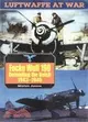 Focke Wulf 190: Defending the Reich, 1943-45