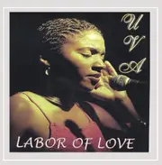 Labor of Love - U.V.A. CD