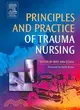 Principles And Practice of Trauma Nursing