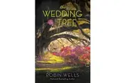 The Wedding Tree -Robin Wells Paperback Novel Book
