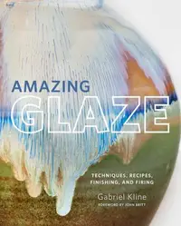 在飛比找誠品線上優惠-Amazing Glaze: Techniques, Rec
