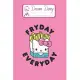 Dream Diary: Are You Kitten Me Right Meow Hello Kitty Blank Dream Diary Dream Journal Log Notebook Ruled Lined Planner 6 x 9 Inches