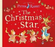 The Christmas Star: A Peter Rabbit Tale by Beatrix Potter Board Book Book