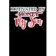 Motivated By My Son: Composition Lined Notebook Journal Funny Gag Gift Mother’’s And Dads