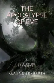 The Apocalypse of Eve by Alana Eisenbarth (English) Paperback Book
