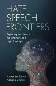 Hate Speech Frontiers: Exploring the Limits of the Ordinary and Legal Concepts b