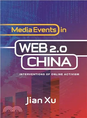 Media Events in Web 2.0 China ― Interventions of Online Activism