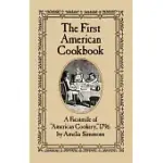 THE FIRST AMERICAN COOKBOOK: A FACSIMILE OF
