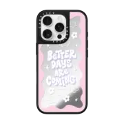 iPhone 16 Pro Mirror Case MagSafe Compatible Better Days are Coming