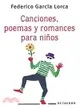 Canciones Poemas Y Romances Para Ninos / Songs, Poems and Romances For Kids