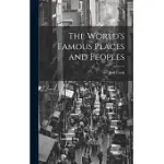 THE WORLD’S FAMOUS PLACES AND PEOPLES