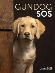 Gundog Sos by Laura Hill Paperback Book