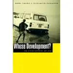 WHOSE DEVELOPMENT?: AN ETHNOGRAPHY OF AID