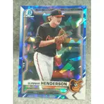 2021 BOWMAN CHROME 藍寶石 GUNNAR HENDERSON BALTIMORE ORIOLES