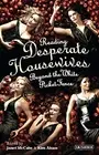 Reading 'Desperate Housewives': Beyond the White Picket Fence by Janet ...