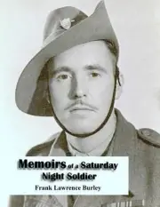 Memoirs of a Saturday Night Soldier by Frank Lawrence Burley (English) Paperback