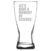 Beer Glass Pilsner Stein Mug 15oz Let's Have A Moment Of Science Funny Geek