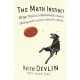 The Math Instinct: Why You’re a Mathematical Genius Along With Lobsters, Birds, Cats, and Dogs