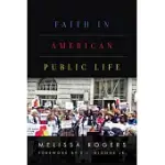 FAITH IN AMERICAN PUBLIC LIFE