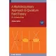 Multidisciplinary Approach to Quantum Field Theory: An Introduction