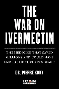 在飛比找誠品線上優惠-War on Ivermectin: The Medicin
