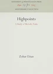 Highpoints: A Study of Melodic Peaks