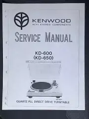 Kenwood KD-600 KD-650 Service Manual Quartz PLL Direct Drive Turntable Photocopy