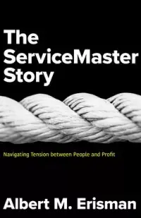 在飛比找博客來優惠-The Servicemaster Story: Navig