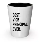 Vice Principal Shot Glass - Best Vice Principal Ever - Gifts For Principles -...