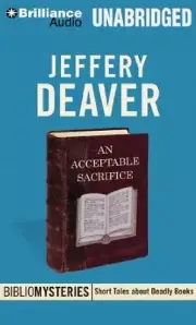AN ACCEPTABLE SACRIFICE by JEFFERY DEAVER 2CD Unabridged