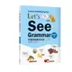 Let's See Grammar：彩圖初級英文文法【Basic 1】/Alex Rath Ph.D. 文鶴書店 Crane Publishing