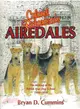 Colonel Richardson's Airedales: The Making Of The British War Dog School 1900-1918