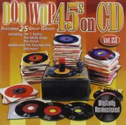 Doo Wop 45S On Cd Vol.23 - VARIOUS ARTISTS CD
