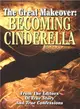 The Great Makeover ― Becoming Cinderella