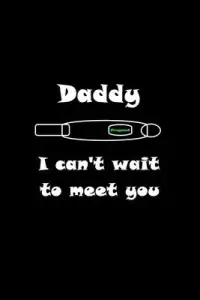 在飛比找博客來優惠-Daddy I can’’t wait to meet yo