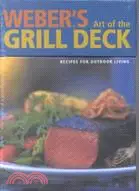 在飛比找三民網路書店優惠-Weber's Art of the Grill Deck: