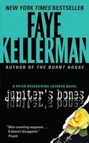 JUPITER'S BONES (DECKER/LAZARUS NOVELS) By Faye Kellerman **BRAND NEW**