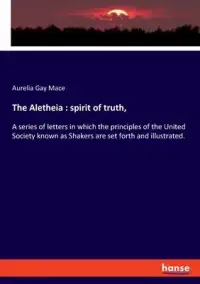 在飛比找博客來優惠-The Aletheia: spirit of truth: