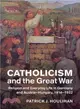 Catholicism and the Great War ― Religion and Everyday Life in Germany and Austria-hungary, 1914 - 1922