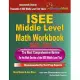 ISEE Middle Level Math Workbook 2020 - 2021: The Most Comprehensive Review for the Math Section of the ISEE Middle Level Test