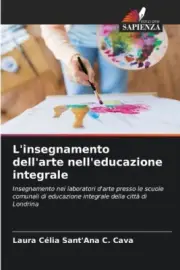 L'insegnamento dell'arte nell'educazione integrale [Italian] [Paperback]