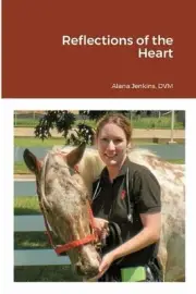 Reflections of the Heart by DVM Alana Jenkins (English) Paperback Book