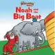 The Beginner’s Bible Noah and the Big Boat