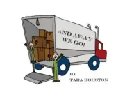 And Away We Go by Houston, Tara [Paperback]